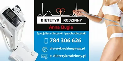 Dietetyk rodzinny Anna Bugla-Wyrobek